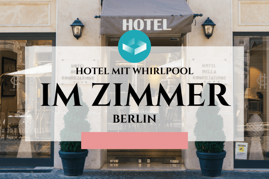 hotel mit whirlpool im zimmer berlin